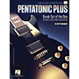 Hal Leonard Pentatonic Plus - Break Out of the Box: Variations on Rock's Most Essential Scale Book/Video Online