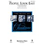 Brookfield People, Look East SATB arranged by John Leavitt