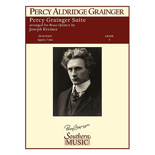 Southern Percy Grainger Suite Southern Music Series by Percy Aldridge Grainger Arranged by Joseph Kreines