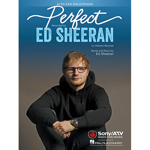 Hal Leonard Perfect for Alto Sax and Piano Instrumental Solo by Ed Sheeran