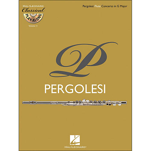 Hal Leonard Pergolesi: Flute Concerto In G Major Classical Play-Along Book/CD Vol. 11