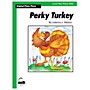 SCHAUM Perky Turkey (Schaum Level 1 Sheet) Educational Piano Book by Ladonna J. Weston