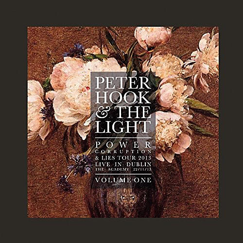 Peter Hook and the Light - Power Corruption & Lies: Live In Dublin Vol 1
