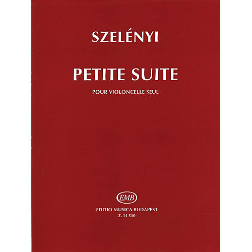 Editio Musica Budapest Petite Suite (for Solo Violoncello) EMB Series Written by István Szelényi