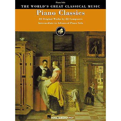 Hal Leonard Piano Classics (40 Original Works by 22 Composers) World's Greatest Classical Music Series (Advanced)