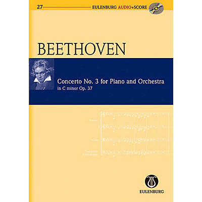 Eulenburg Piano Concerto No. 3 in C Minor Op. 37 Eulenberg Audio plus Score Series Composed by Ludwig van Beethoven