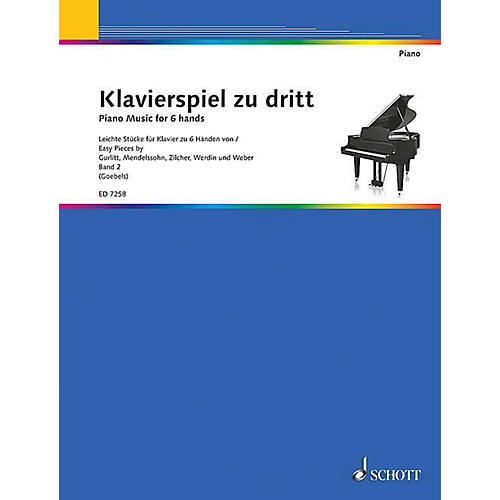 Schott Piano Music for 6 Hands - Volume 2 (Klavierspiel zu dritt - Band 2) Schott Series