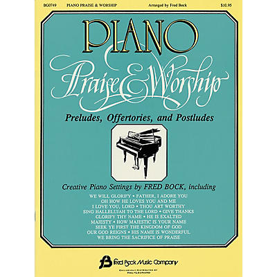 Fred Bock Music Piano Praise & Worship Fred Bock Publications Series