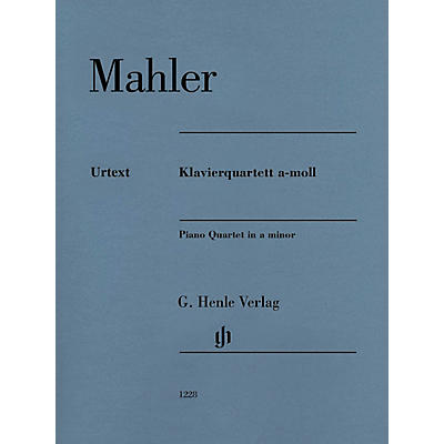 G. Henle Verlag Piano Quartet in A minor Henle Music Folios Softcover Composed by Gustav Mahler Edited by Christoph Flamm
