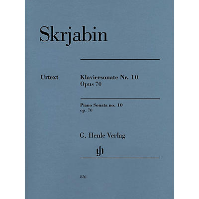 G. Henle Verlag Piano Sonata No. 10, Op. 70 Henle Music Folios Softcover by Scriabin Edited by Valentina Rubcova