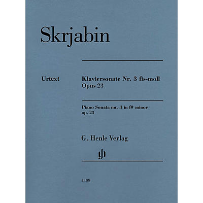 G. Henle Verlag Piano Sonata No. 3 in F-sharp minor, Op. 23 Henle Music Softcover by Scriabin Edited by Valentina Rubcova