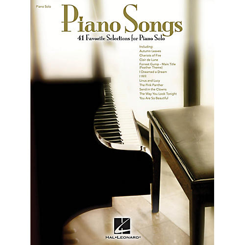 Piano Songs - 41 beautiful solo arrangements that you'll love to play!