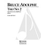 Lauren Keiser Music Publishing Piano Trio No. 2 (Piano, Violin, Cello) LKM Music Series Composed by Bruce Adolphe