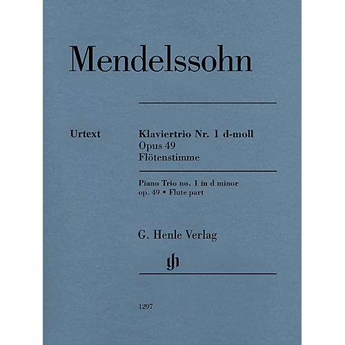 G. Henle Verlag Piano Trio Op. 49 (Additional Flute Part) Henle Music Folios Series Softcover by Felix Mendelssohn