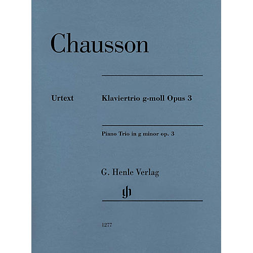 G. Henle Verlag Piano Trio in G minor, Op. 3 Henle Music Folios Series Softcover Composed by Ernest Chausson