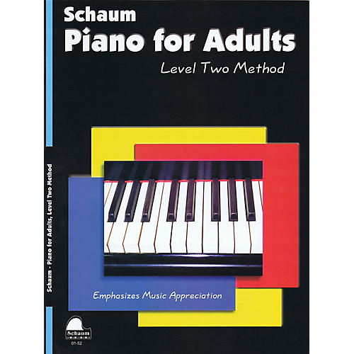 Schaum Piano for Adults (Level 2 Upper Elem Level) Educational Piano Book by Wesley Schaum