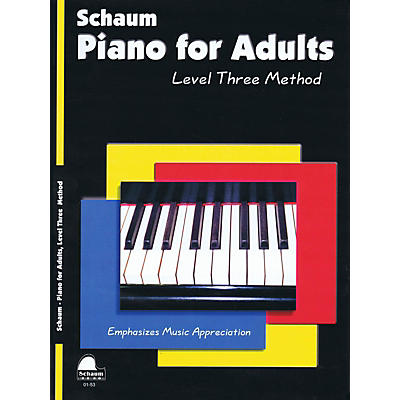 SCHAUM Piano for Adults (Level 3 Early Inter Level) Educational Piano Book by Wesley Schaum