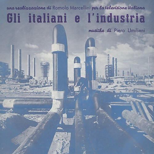 Piero Umiliani - Gli Italiani E L'industria (original Soundtrack)