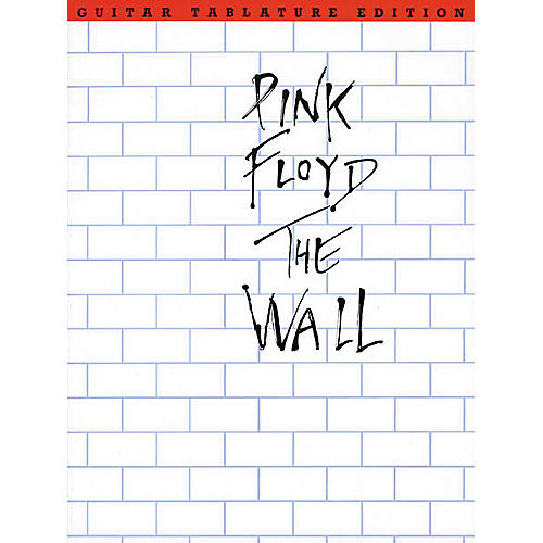Pink Floyd - The Wall Guitar Tab Book