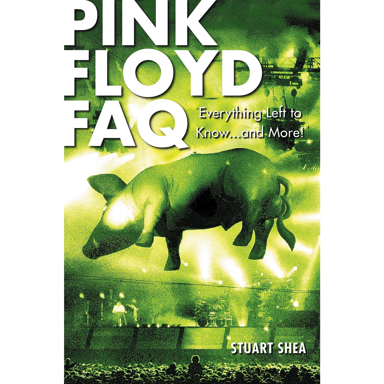 Hal Leonard Pink Floyd FAQ (Book) | Musician's Friend