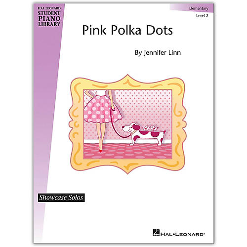 Pink Polka Dots Hal Leonard Student Piano Library Showcase Solos Elementary Level 2