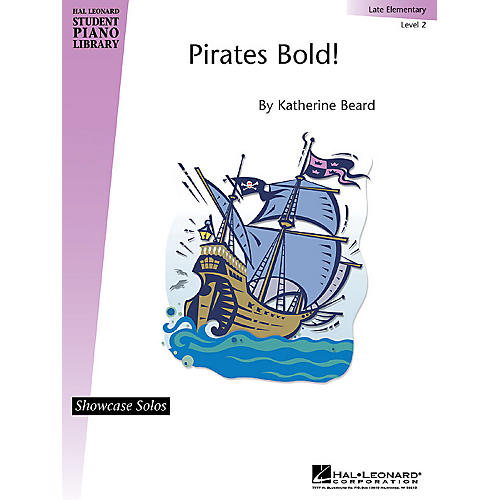 Pirates Bold! Piano Library Series by Katherine Beard (Level Elem)