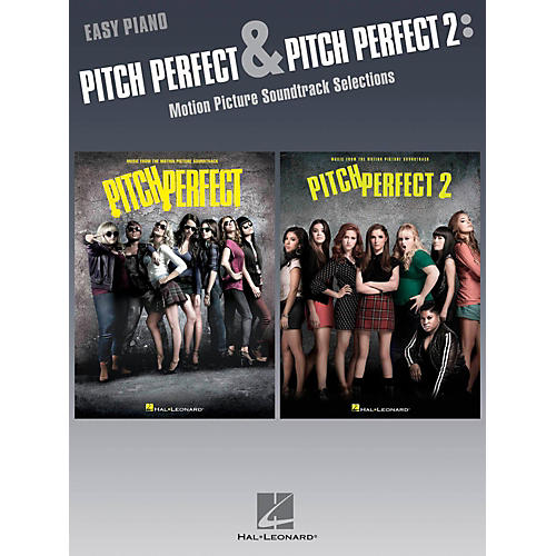 Hal Leonard Pitch Pefect & Pitch Perfect 2 - Motion Picture Soundtrack Selections for Easy Piano