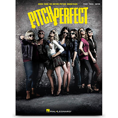 Hal Leonard Pitch Perfect - Music From The Motion Picture Soundtrack Piano/Vocal/Guitar PVG