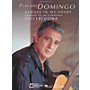 Edward B. Marks Music Company Placido Domingo Always in My Heart Piano, Vocal, Guitar Songbook Collection