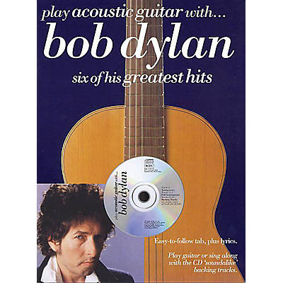 Music Sales Play Acoustic Guitar with ... Bob Dylan Music Sales America Series Softcover with CD by Bob Dylan