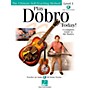 Hal Leonard Play Dobro Today!  Level One (Book/Audio Online)