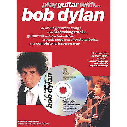 Music Sales Play Guitar with ... Bob Dylan Music Sales America Series Softcover with CD Performed by Bob Dylan