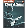 Hal Leonard Play Like Chet Atkins - The Ultimate Guitar Lesson Book with Online Audio Tracks