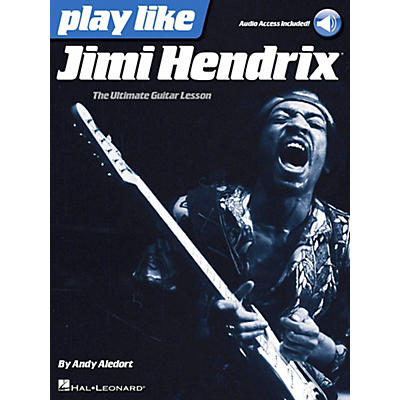 Hal Leonard Play Like Jimi Hendrix - The Ultimate Guitar Lesson Book/Online Audio