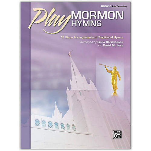 Play Mormon Hymns, Book 2 Late Elementary
