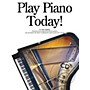 Music Sales Play Piano Today! Music Sales America Series Softcover with CD Written by Amy Appleby