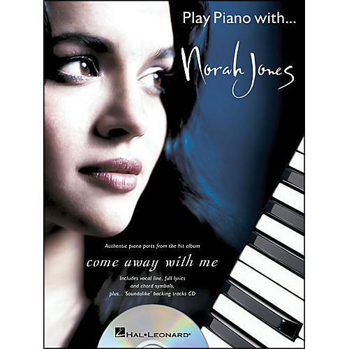 Play Piano with... Norah Jones (Book/CD) arranged for piano, vocal, and guitar (P/V/G)
