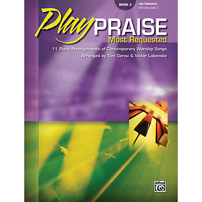 Alfred Play Praise Most Requested Book 2 Piano