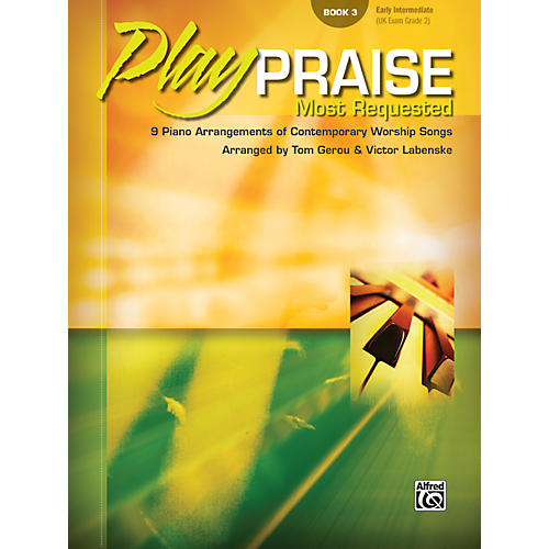 Alfred Play Praise Most Requested Book 3 Piano