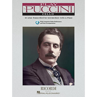Ricordi Play Puccini (10 Arias Transcribed for Cello & Piano) Instrumental Play-Along Series Softcover with CD