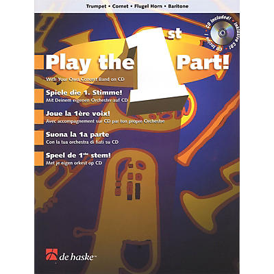 De Haske Music Play the 1st Part! - Trumpet/Cornet/Flugel Horn/Baritone De Haske Play-Along Book Softcover with CD