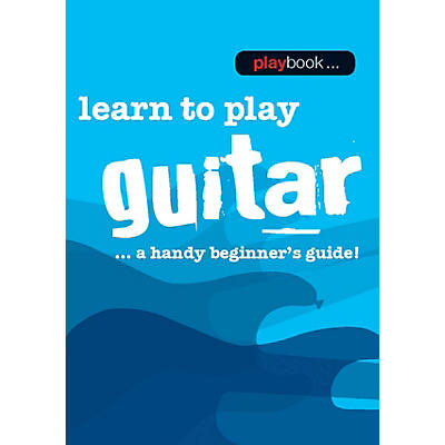 Music Sales Playbook - Learn to Play Guitar Music Sales America Series Softcover Written by Various