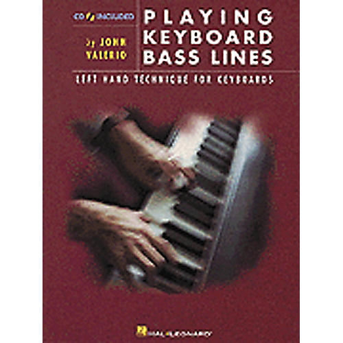Playing Keyboard Bass Lines Left-Hand Technique for Keyboards Book/CD