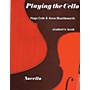 Music Sales Playing the Cello (Student's Book) Music Sales America Series Written by Anna Shuttleworth