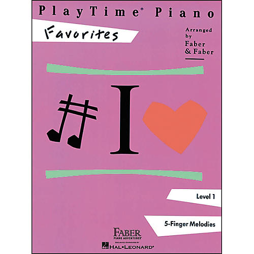Playtime Piano Favorites Level 1 5 Finger Melodies - Faber Piano