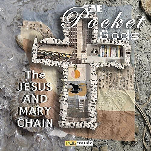 Pocket Gods - Jesus & Mary Chain