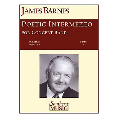 Southern Poetic Intermezzo Concert Band Level 3 Composed by James Barnes