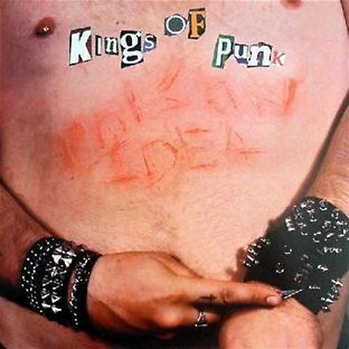Poison Idea - Kings of Punk