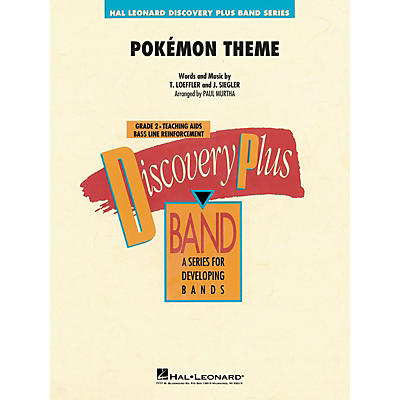 Hal Leonard Pokémon Theme - Discovery Plus Concert Band Series Level 2 arranged by Paul Murtha