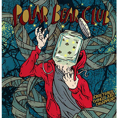 Polar Bear Club - Sometimes Things Just Disappear